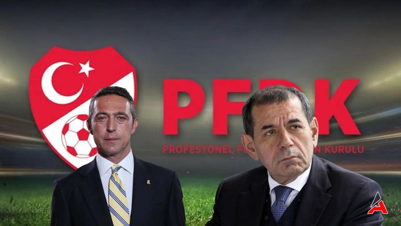 PFDK'dan Ali Koç ve Dursun Özbek'e Ceza
