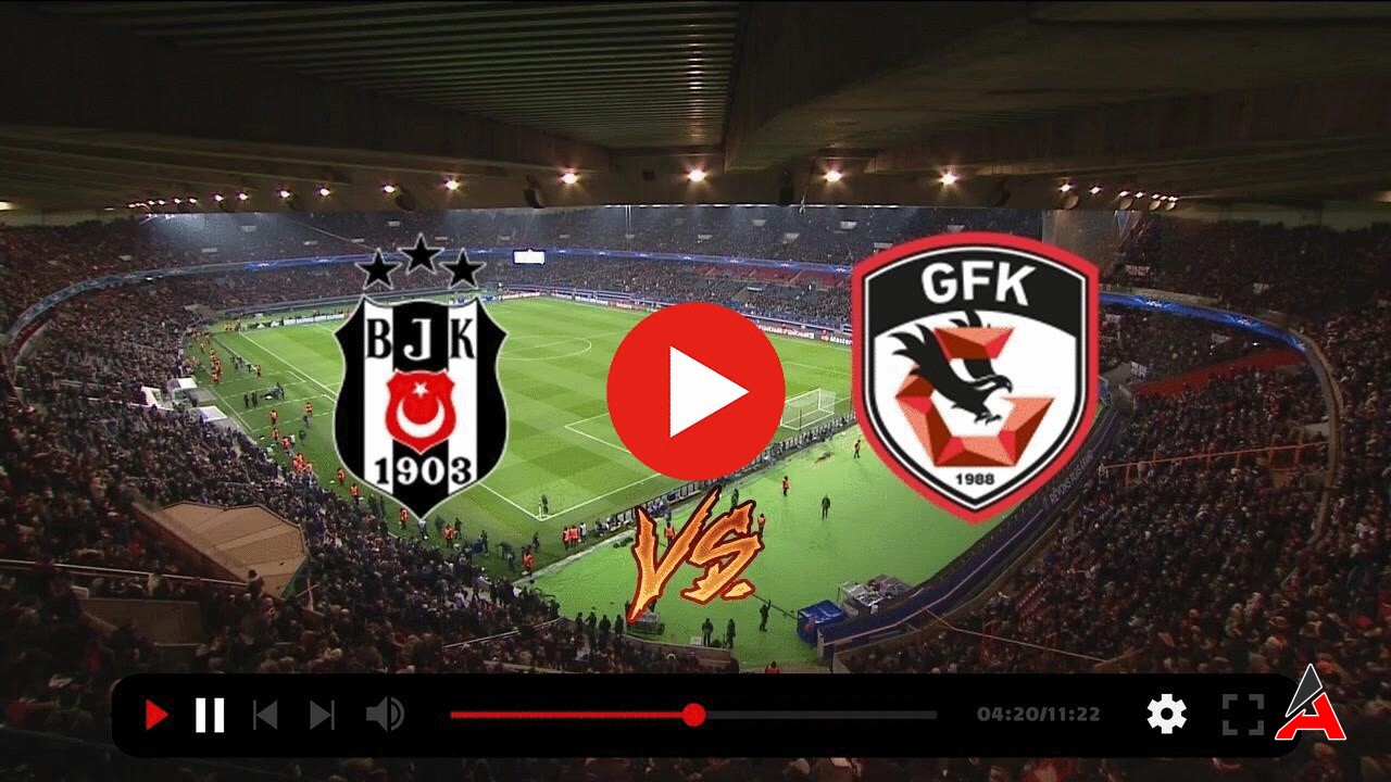 Beşiktaş - Gaziantep 