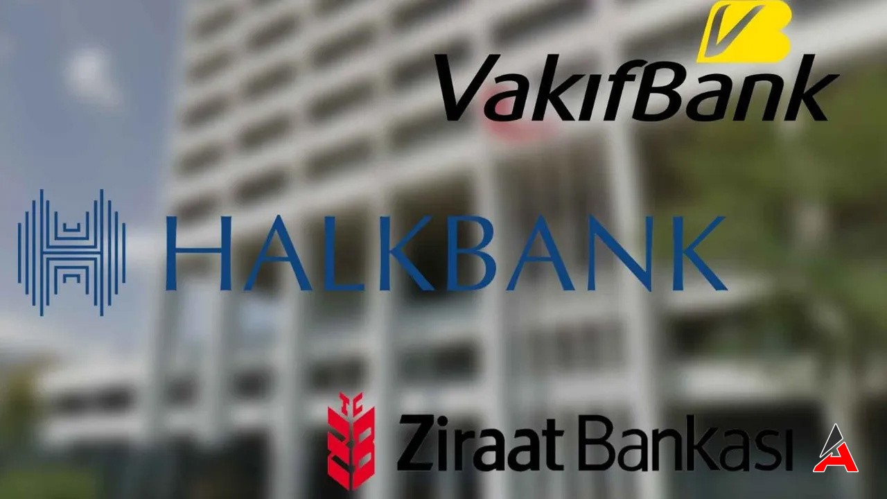 Devlet Bankaları Dev Kredi İmkânı Tanıyor