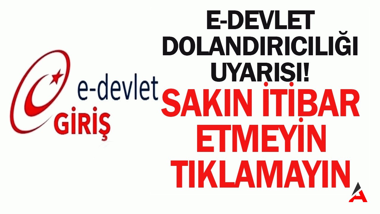 Kimlik Bilgileri Ele Geçirildi: e-Devlet Mesajlarına Dikkat!