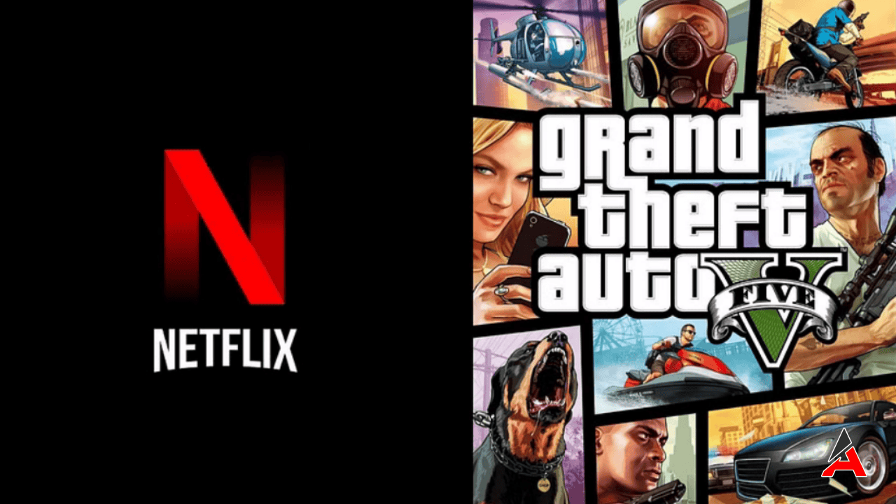 GTA 5, Netflix'e Geliyor! Netflix Kütüphanesine GTA 5 Ekleme
